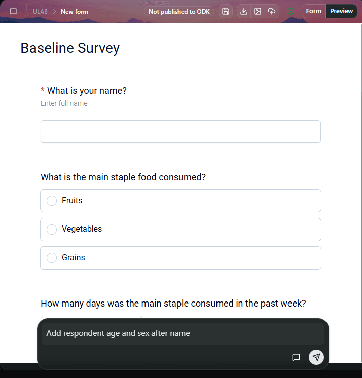 A rendered form preview showing a required name question and a select_one question for main staple food, with a LooprAI suggestion prompt below